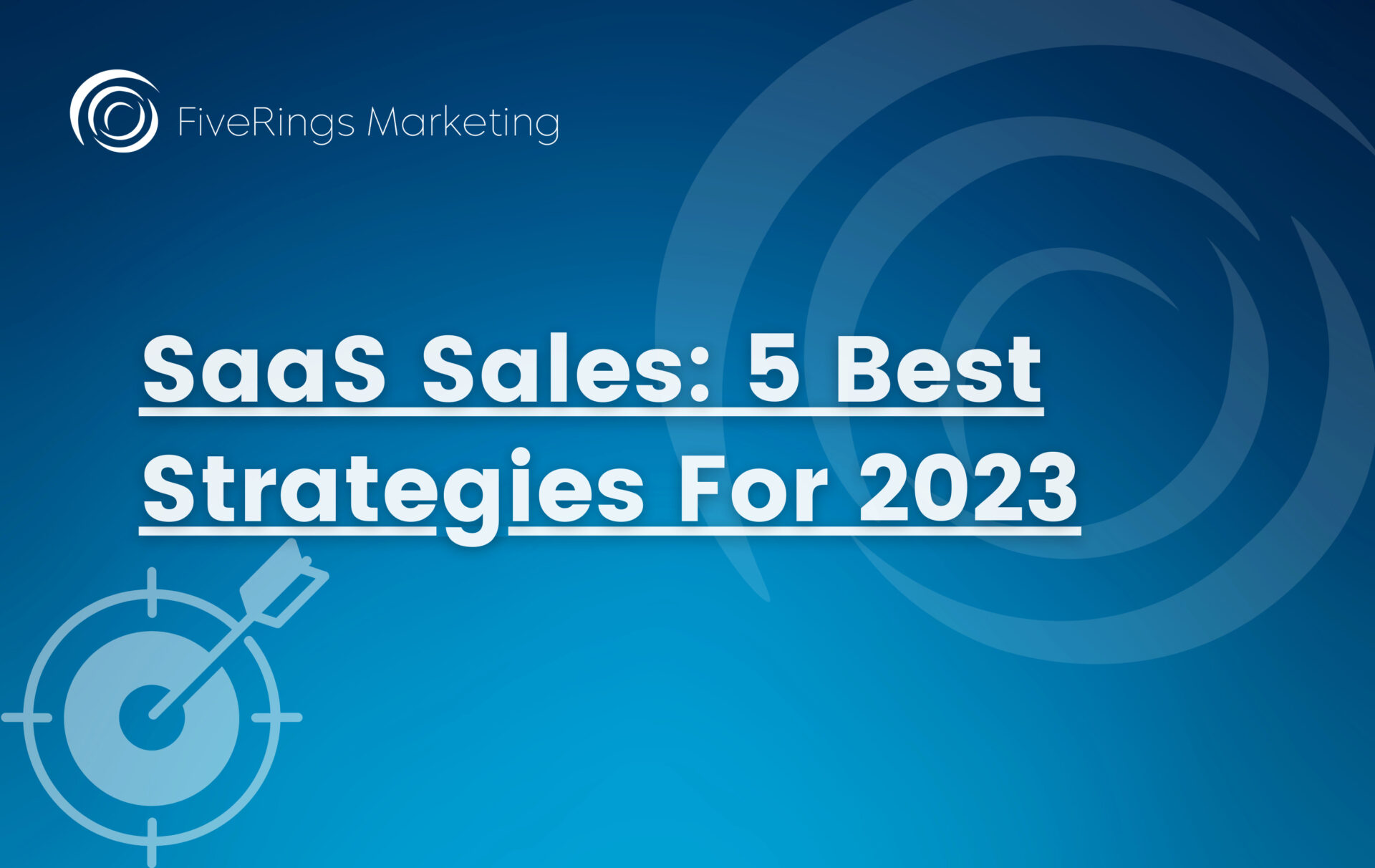 5 best strategies for saas sales in 2023
