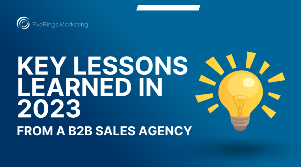key lessons learned in 2023 From a B2B Sales Agency blog hero image