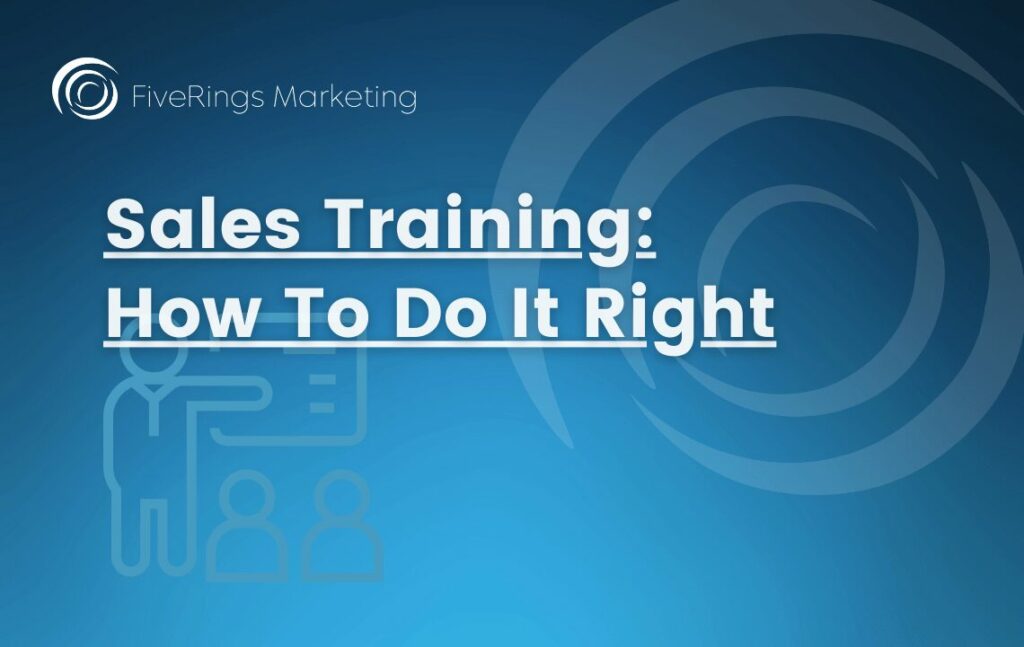 Sales Training How To Do It Right feature image